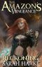 [The Amazon's Vengeance 05] • Reckoning